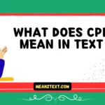 what does cpl mean in text