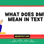 what does dmf mean in text