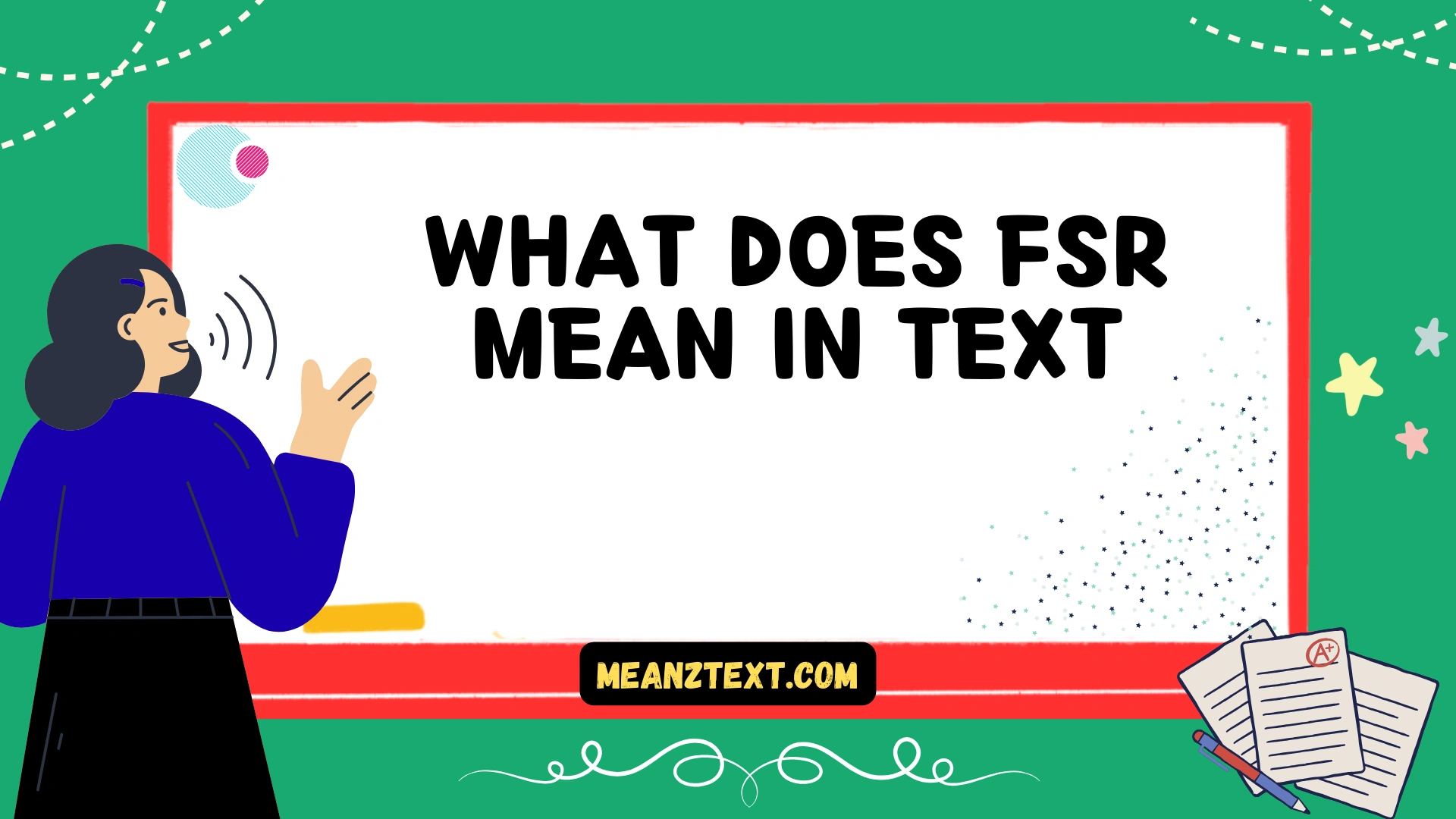 what does fsr mean in text