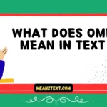 what does ome mean in text