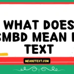 what does smbd mean in text