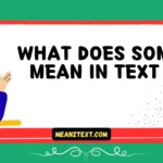 what does som mean in text