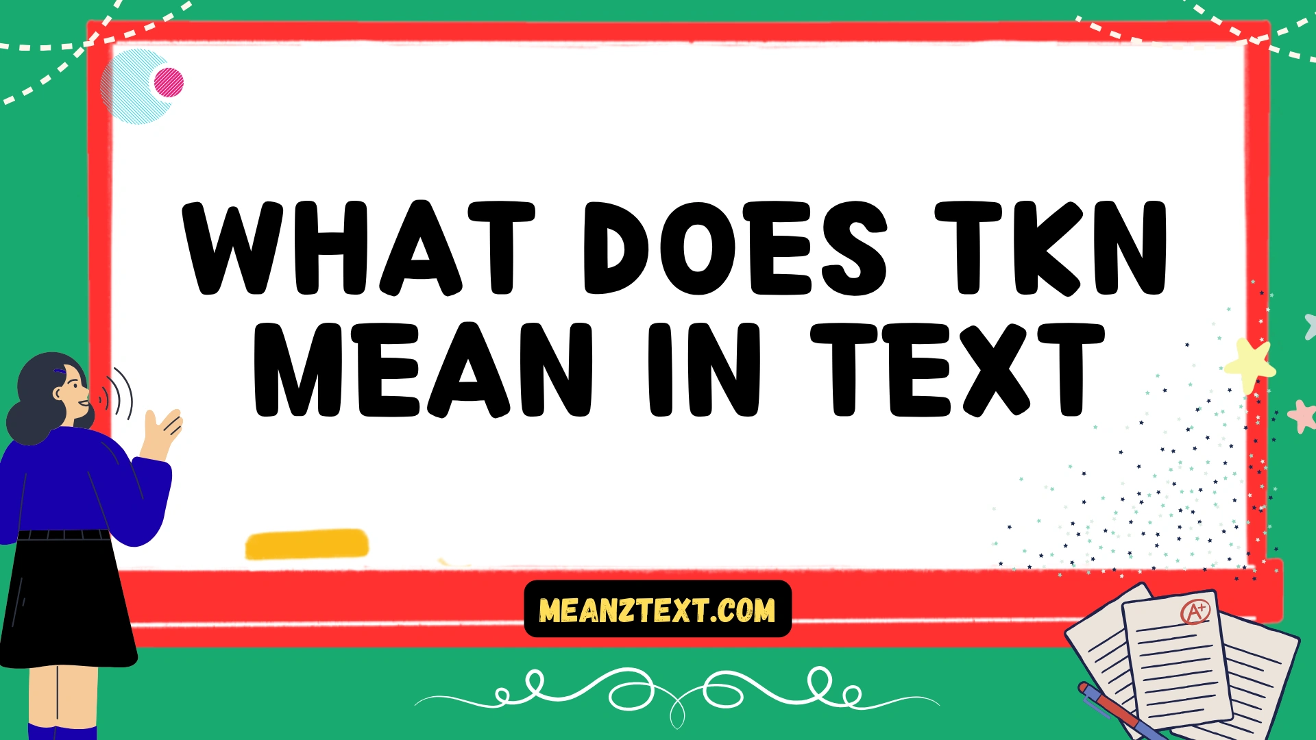 what does tkn mean in text