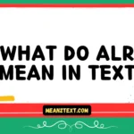 what do alr mean in text