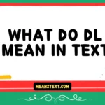 what do dl mean in text