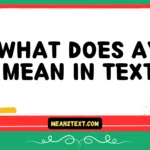 what does ay mean in text