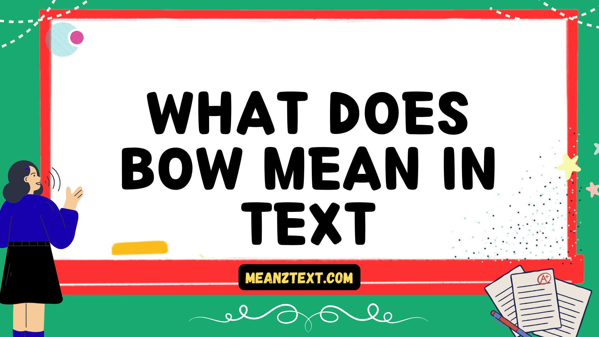 what does bow mean in text