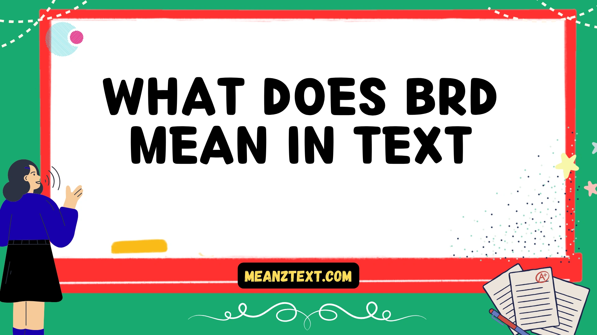 what does brd mean in text