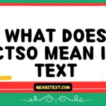 what does ctso mean in text