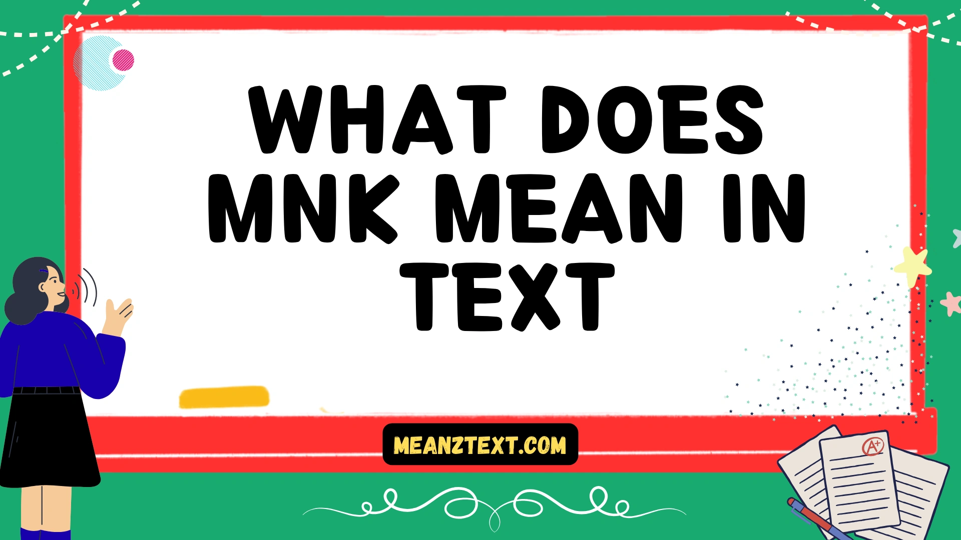 what does mnk mean in text