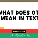 what does otc mean in text
