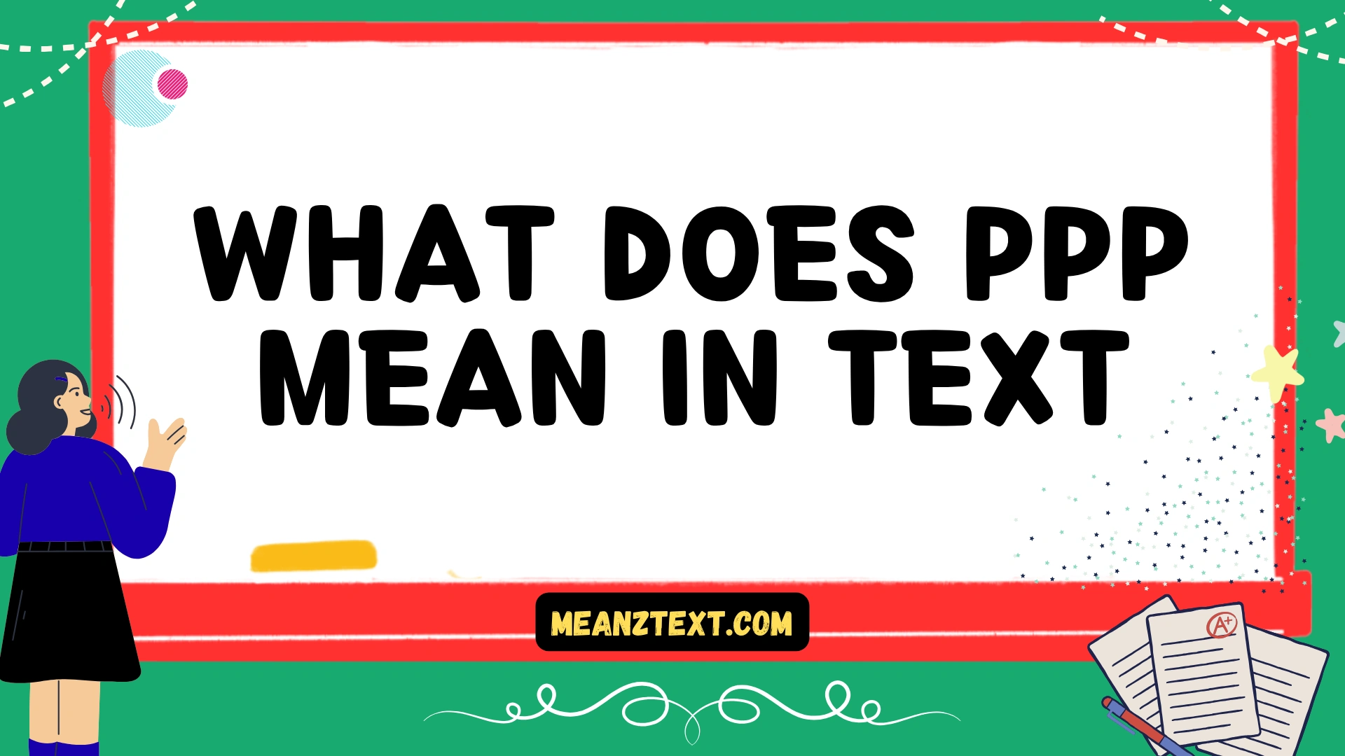 what does ppp mean in text