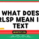 what does rlsp mean in text