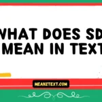 what does sde mean in text