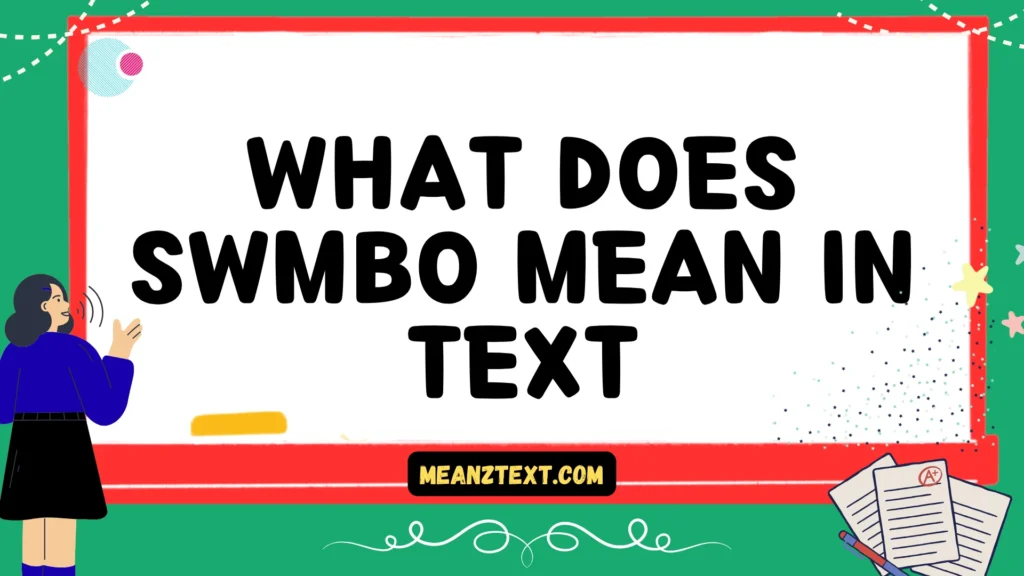what does swmbo mean in text