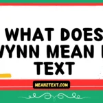 what does wynn mean in text