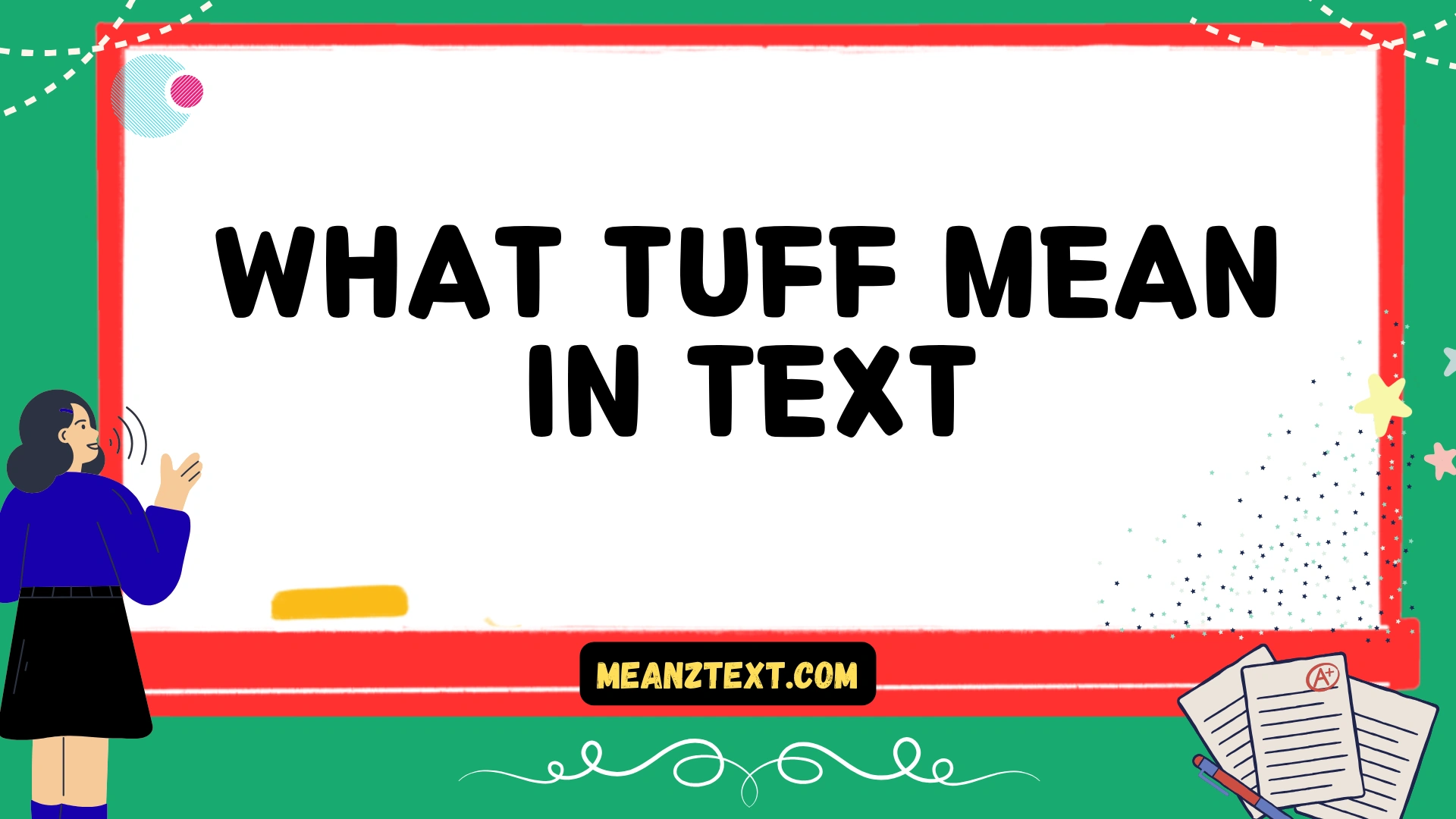 what tuff mean in text
