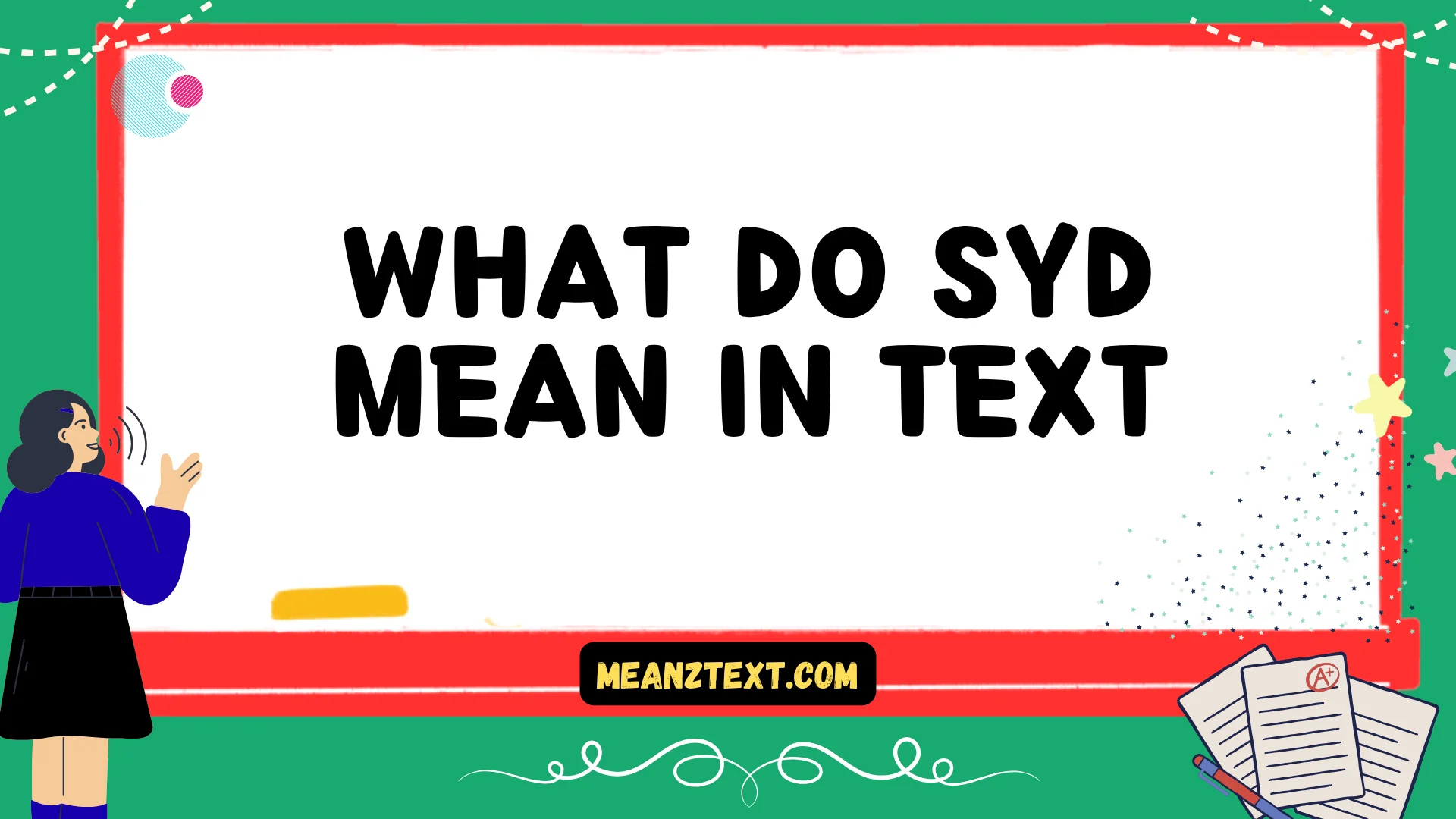 what do syd mean in text