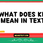 what does kh mean in text
