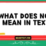 what does nor mean in text