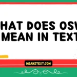 what does osws mean in text
