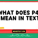 what does p4p mean in text