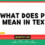 what does pw mean in text