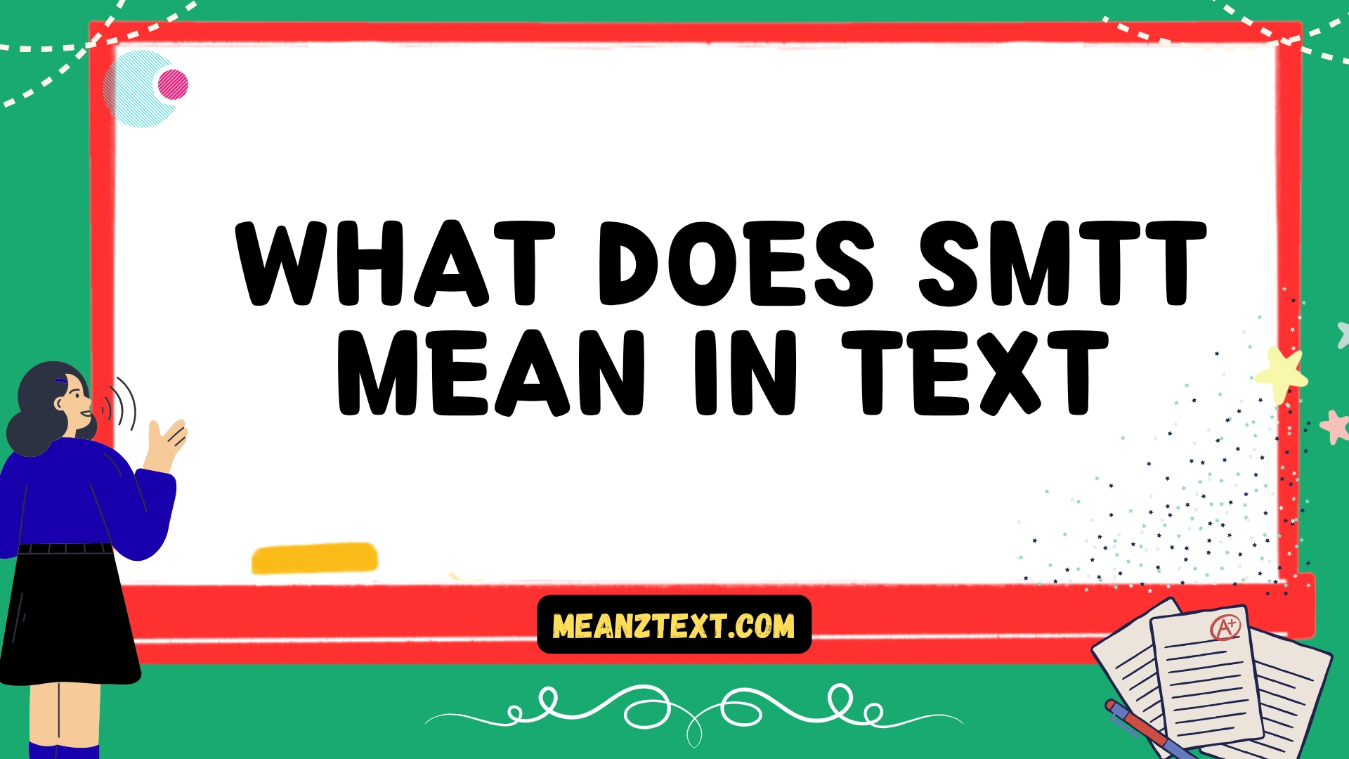 what does smtt mean in text