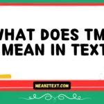 what does tmm mean in text
