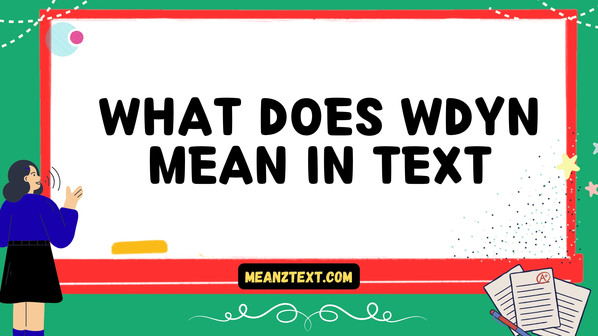 what does wdyn mean in text