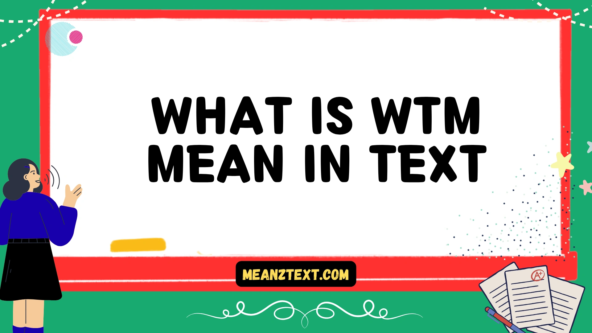 what is wtm mean in text