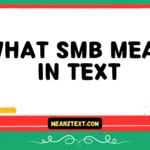 what smb mean in text