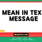 mean in text message