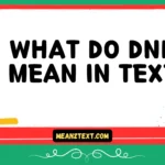 what do dnd mean in text