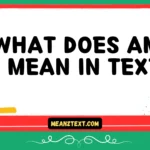 what does amo mean in text
