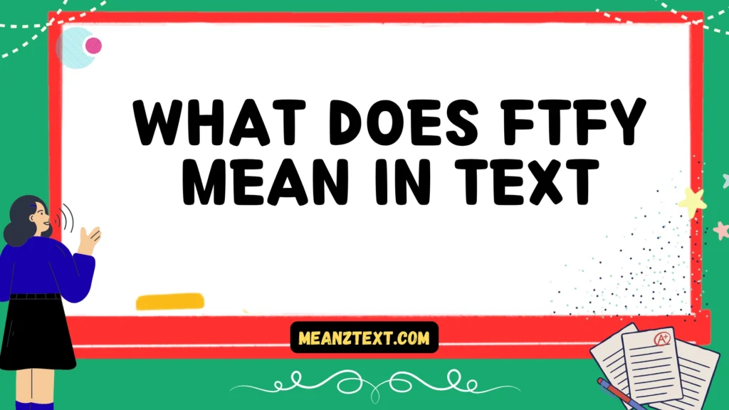 what does ftfy mean in text