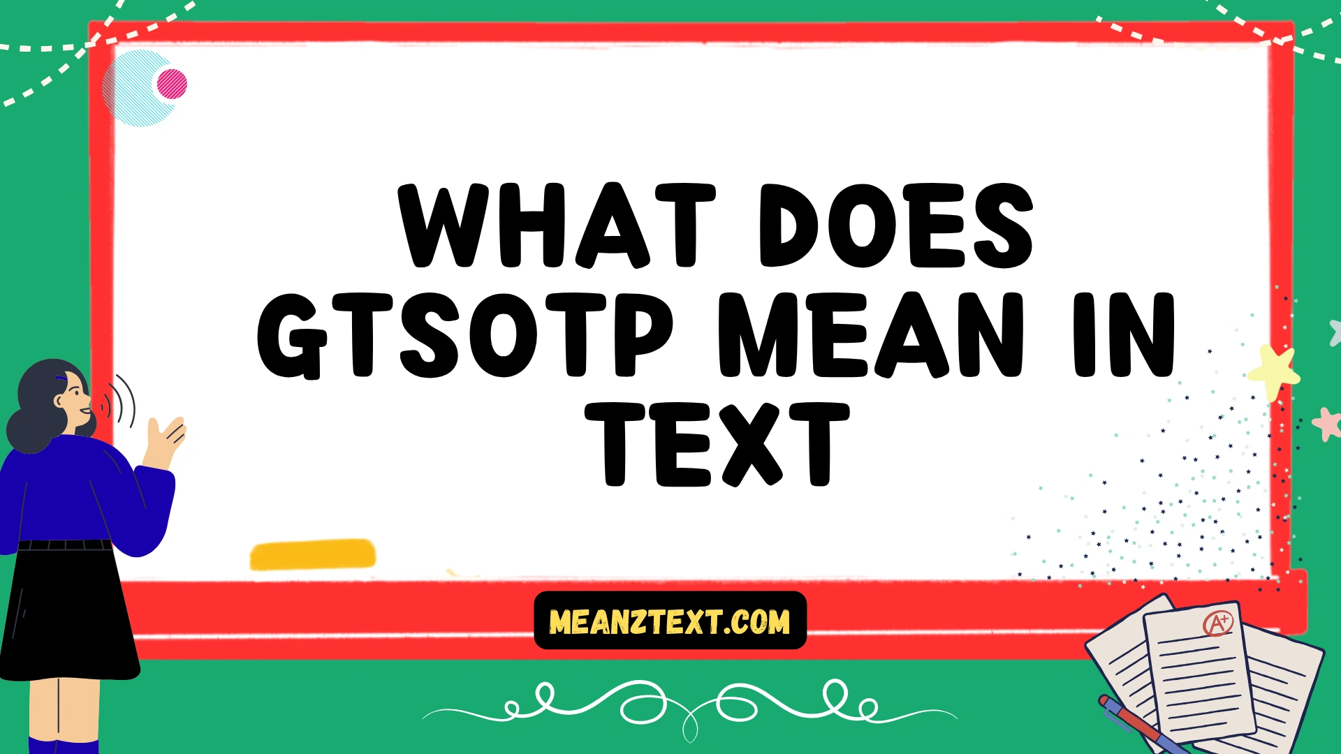 what does gtsotp mean in text