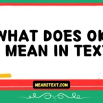 what does okie mean in text
