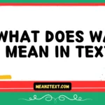 what does waf mean in text