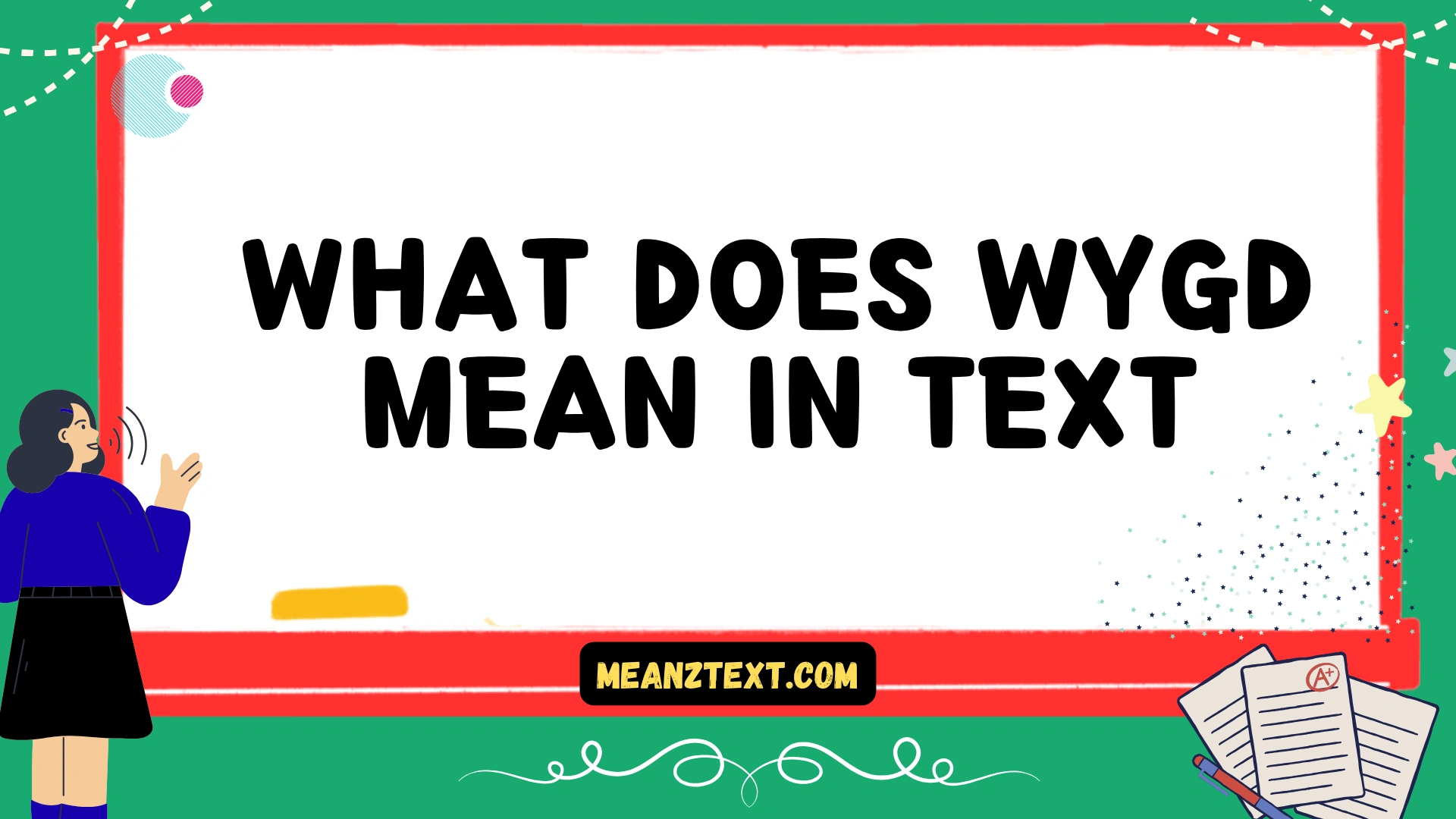 what does wygd mean in text