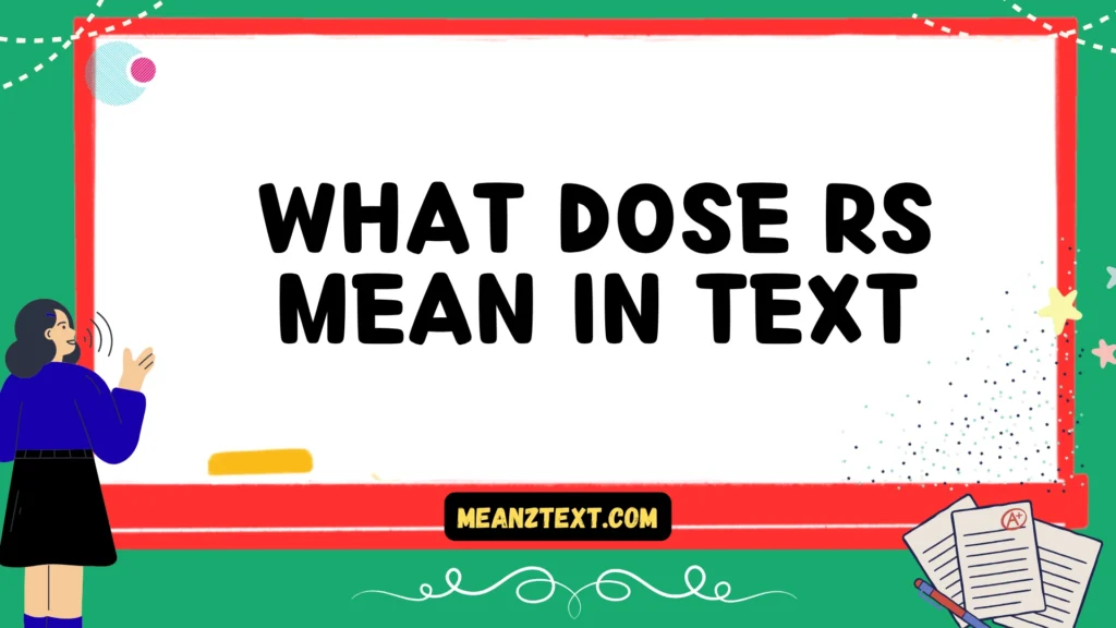 what dose rs mean in text