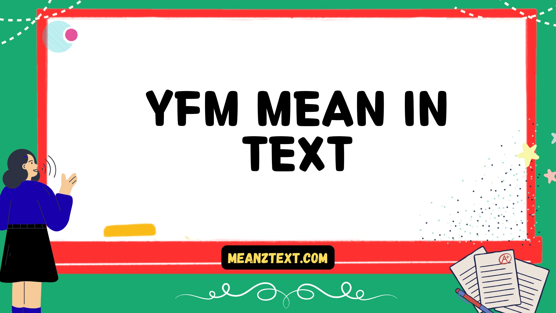 yfm mean in text